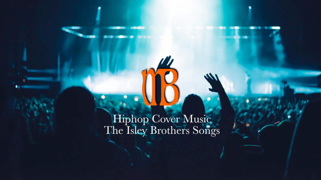 The Isley Brothersの名曲をヒップホップでカヴァーした曲たちの特集ページ４です。