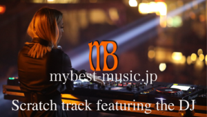 DJプレイで使われるHipHop・スクラッチ曲特集｜DJプレイ向け名曲一覧